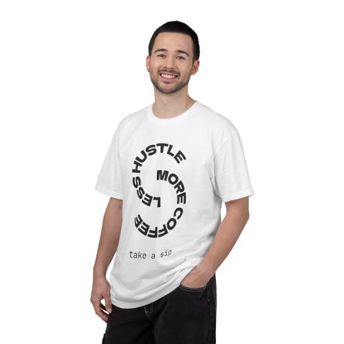 Hustle More Less Coffee T-Shirt — "take a sip" Graphic Tee - Image 4